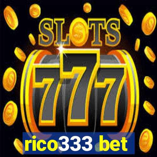 rico333 bet